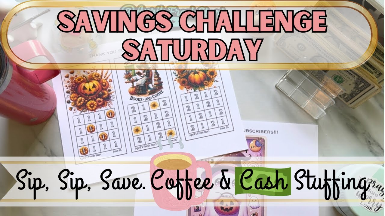 Sip, Sip, Save~Coffee & Cash Stuffing | Savings Challenge Saturday | August 23