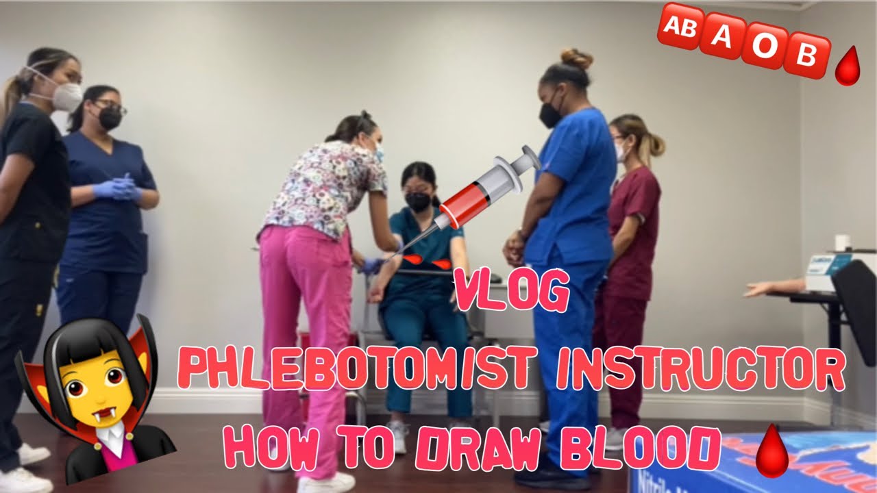VLOG Phlebotomist Instructor 💉How to draw Blood 🩸