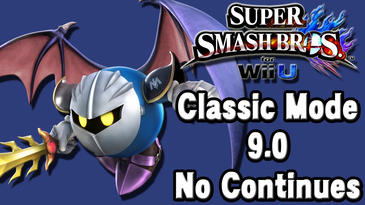 Super Smash Bros. For Wii U (Classic Mode 9.0 No Continues | Meta Knight) 60fps