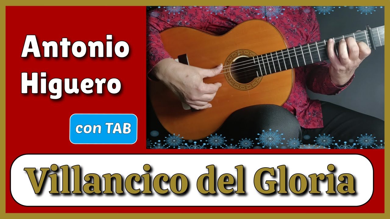 VILLANCICO DEL GLORIA de ANTONIO HIGUERO - Interpretada por Mariano Bailera