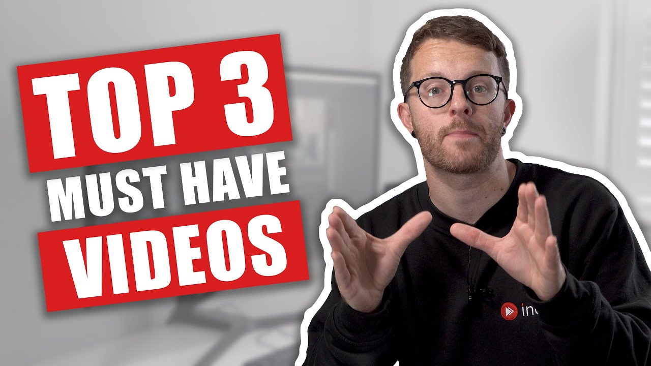The 3 videos EVERY business needs | Video Marketing Advice