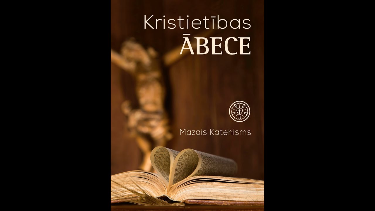 1. saruna: Kristietības ābece jeb M. Lutera 