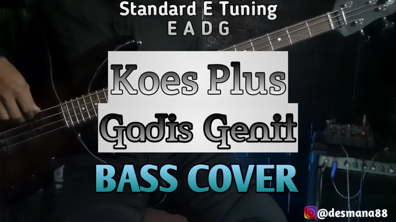 Bass COVER || GADIS GENIT - Koes Plus 1998