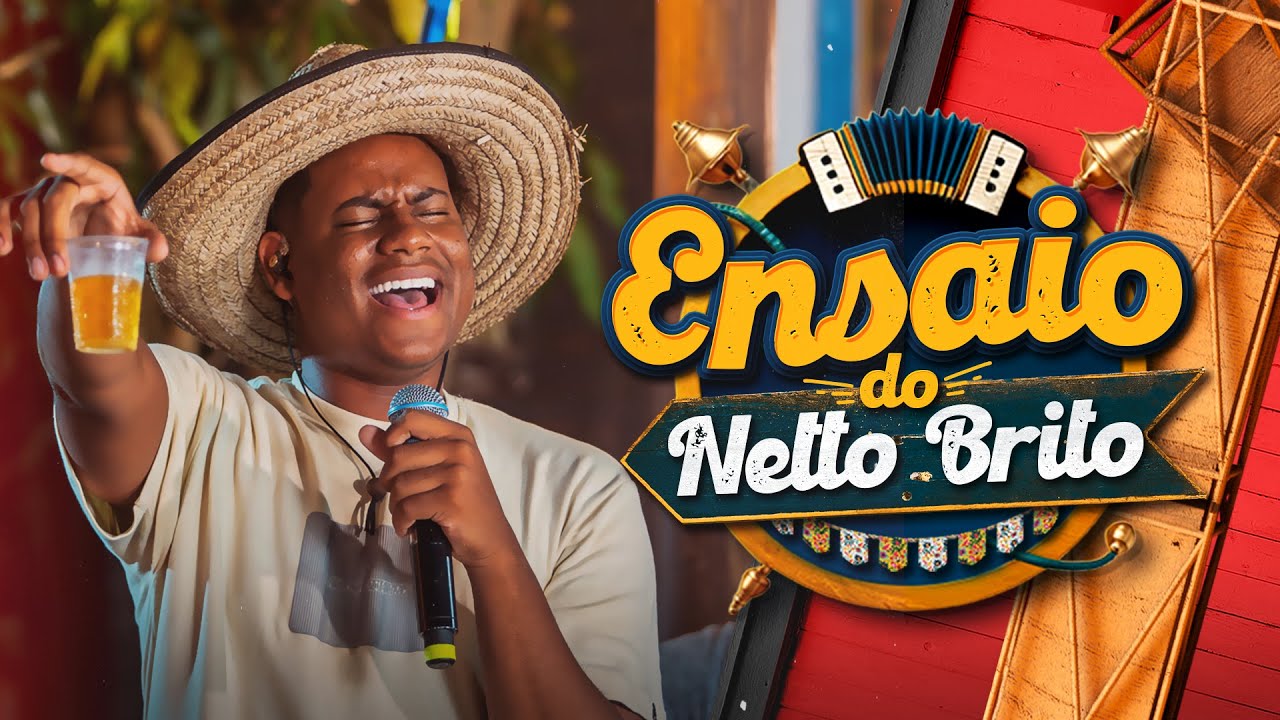 Netto Brito - Ensaio de São João [OFICIAL]