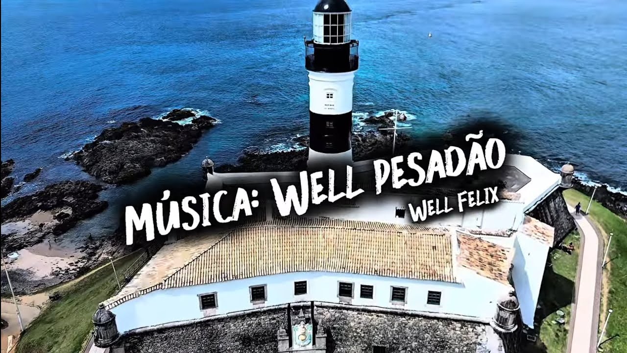 MÚSICA: WELL PESADÃO- WELL FELIX 