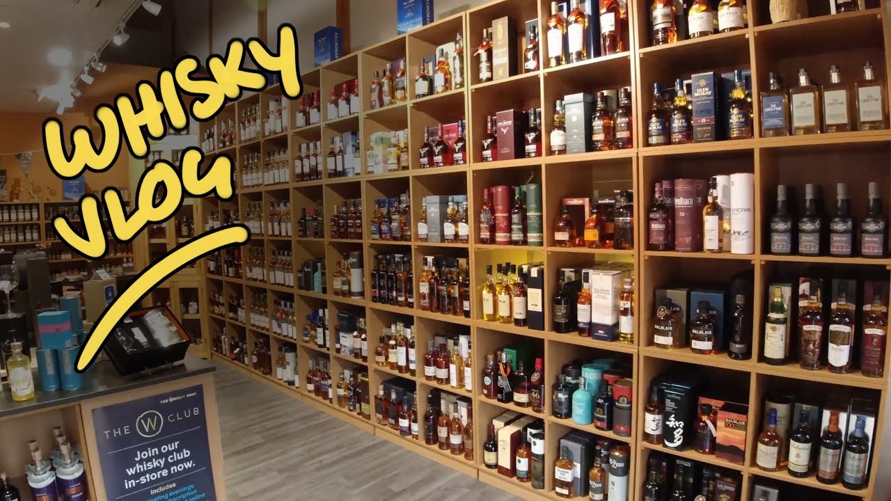 The Whisky Shop - Whisky Vlog UK