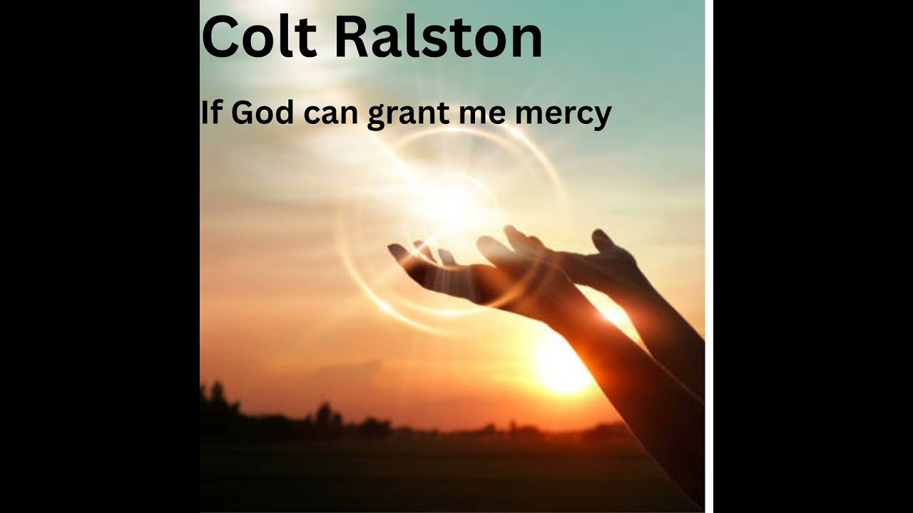 If God can grant me mercy