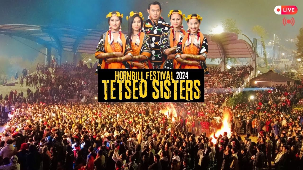 Tetseo Sisters Live Performance at Hornbill Festival