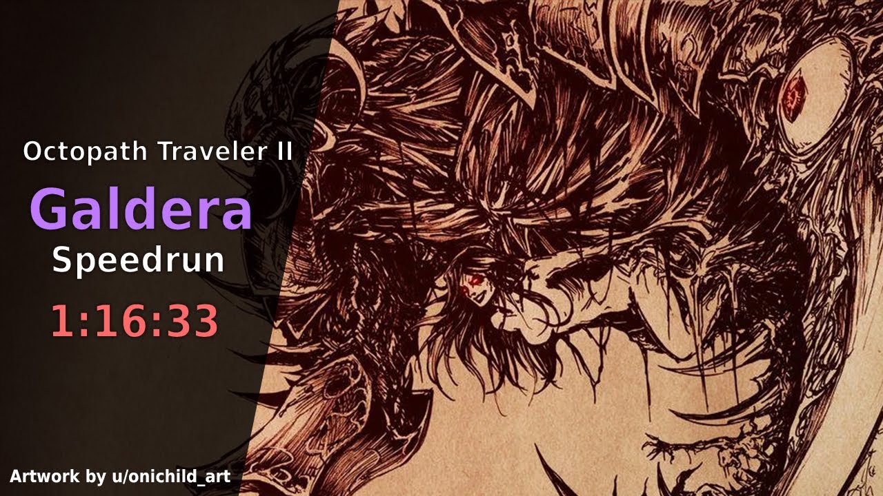 Galdera Speedrun in 1:16:33 | Octopath Traveler II