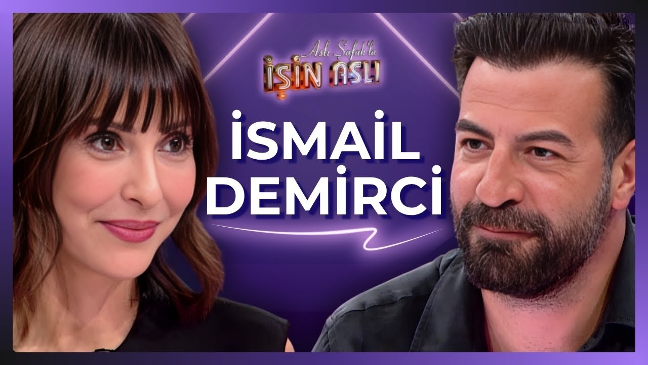 Aslı Şafak'la İşin Aslı - İsmail Demirci | 7 Kasım 2025