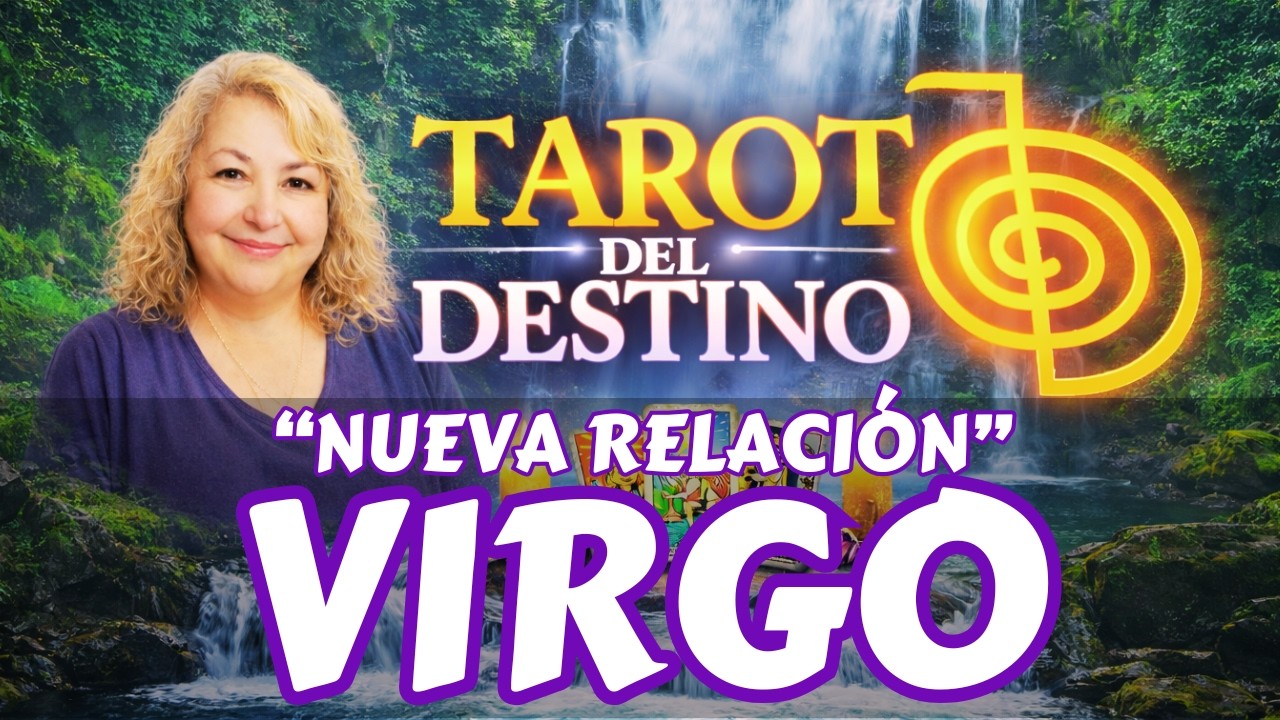 VIRGO ♍ VIENE ALGUIEN IMPORTANTE… Y COMIENZA UNA RELACIÓN | Tarot del Destino #virgo