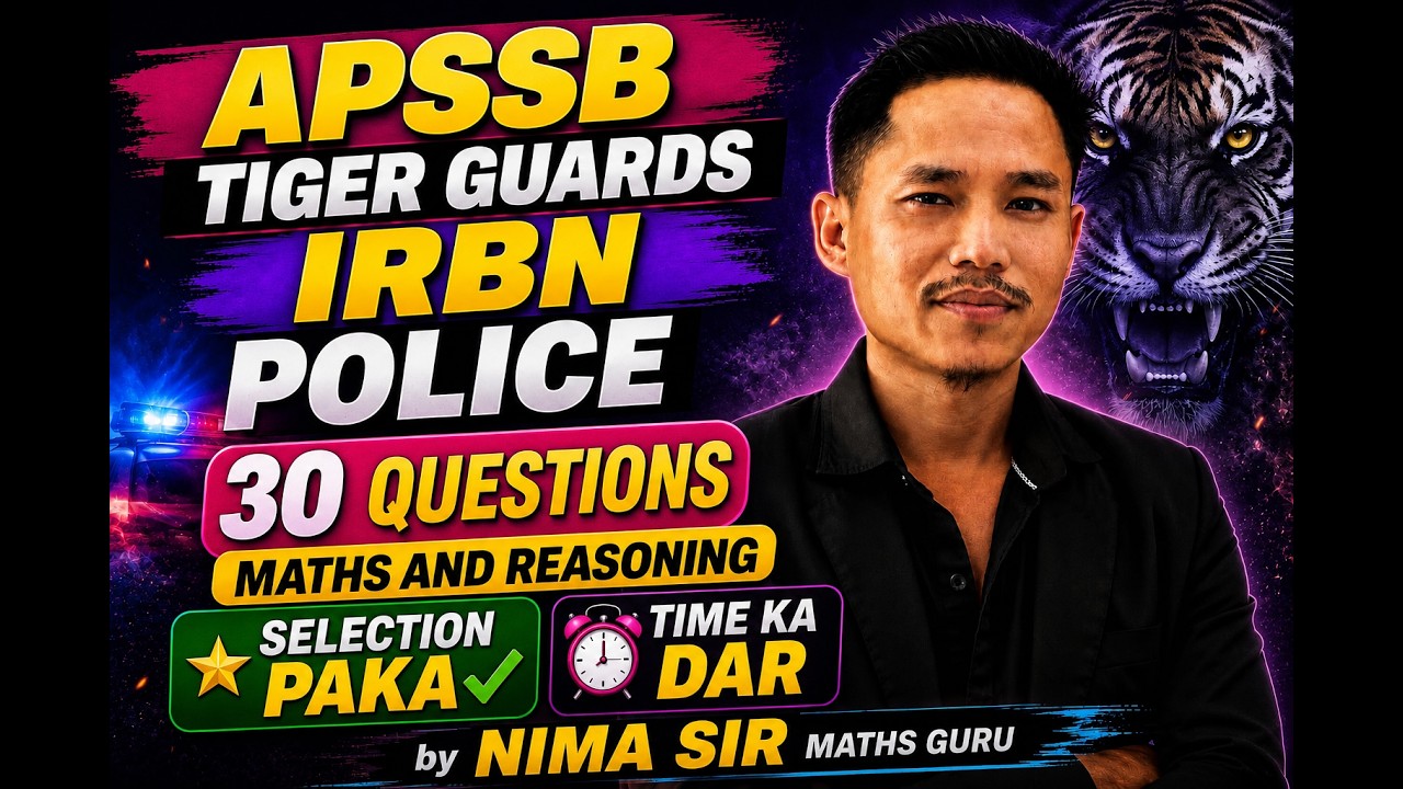 🚨 APSSB | Tiger Guards | IRBN | Police Aspirants 🚨30 Most Important Questions Solving By NIMA sir