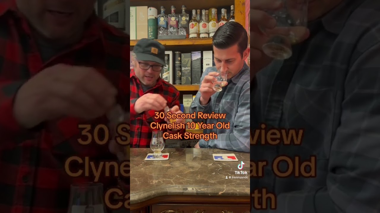 Clynelish 10 Year Cask Strength Single Malt Scotch Whisky - 30 Second Review