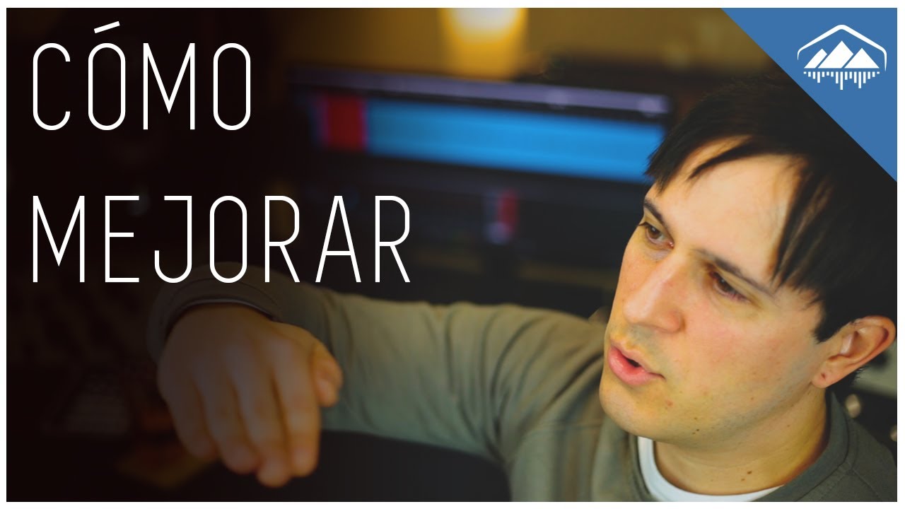 CÓMO MEJORAR TUS MEZCLAS | Consejos para conseguir MEJOR SONIDO en tus CANCIONES