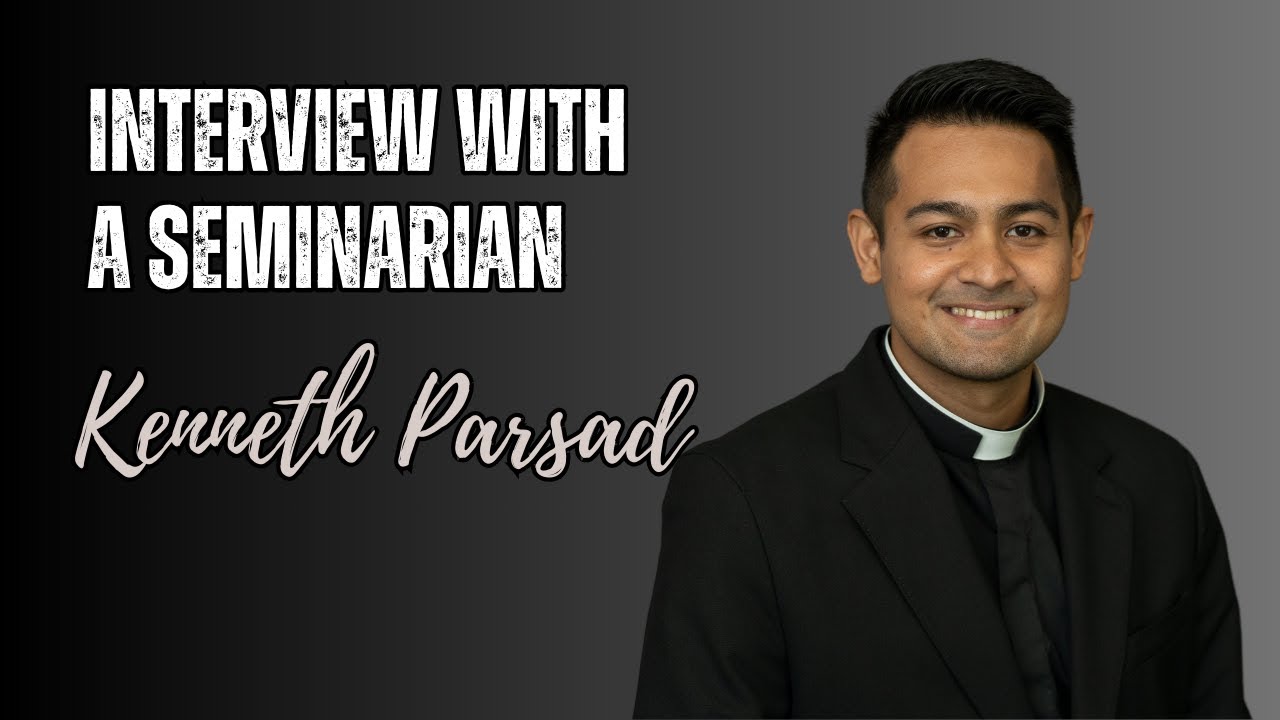 Interview with a seminarian: Kenneth Parsad