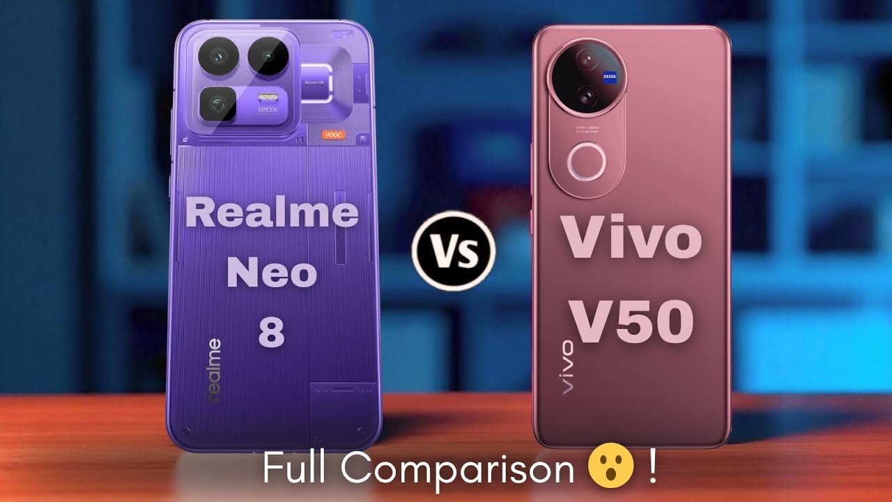 Realme Neo 8 vs Vivo V50 – Budget Flagship Showdown!