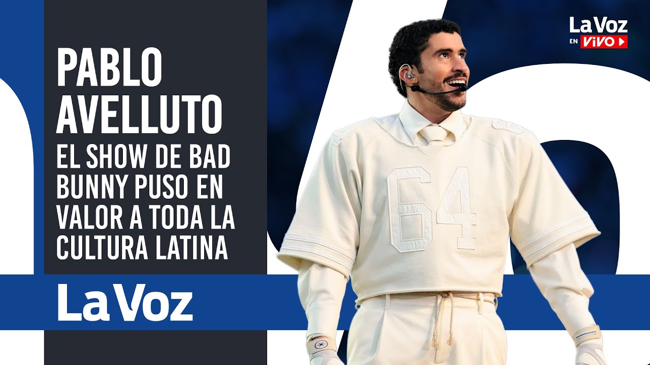 PABLO AVELLUTO: En el SHOW de BAD BUNNY hubo, por sobre todo, ORGULLO LATINO