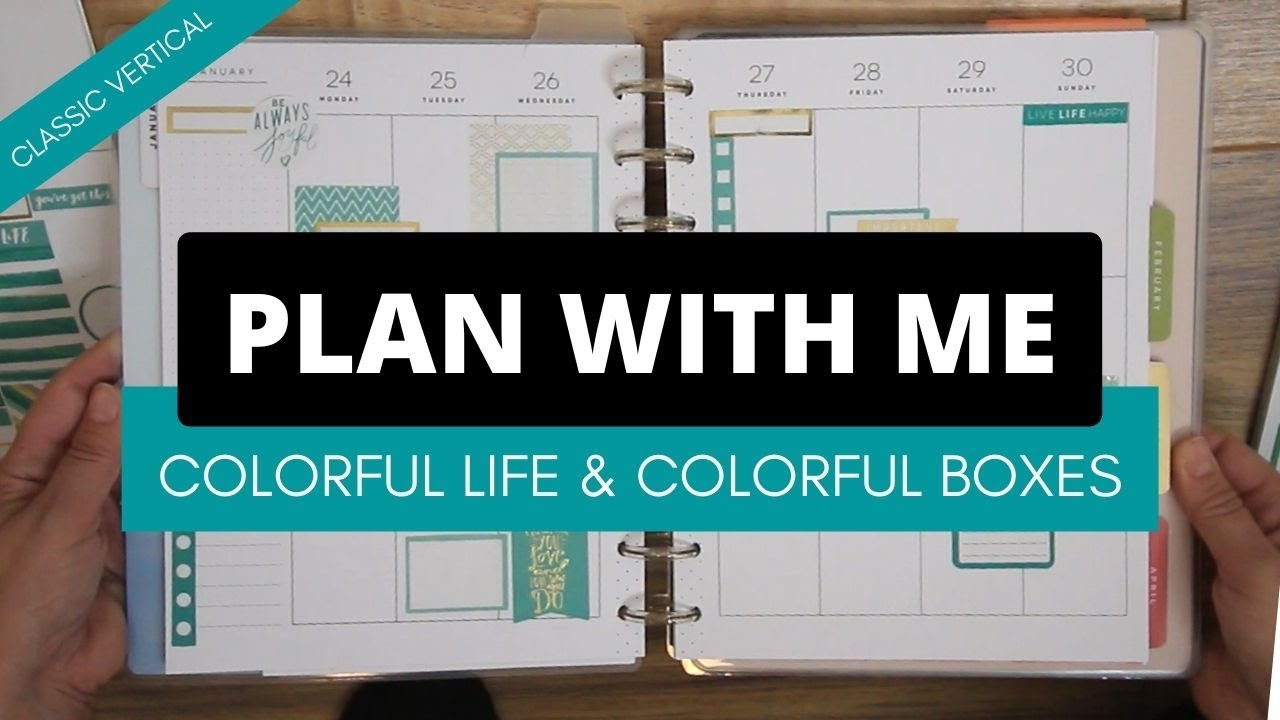 Plan With Me - Classic Happy Planner Vertical Layout - Stickers: Happy Life & Colorful Boxes