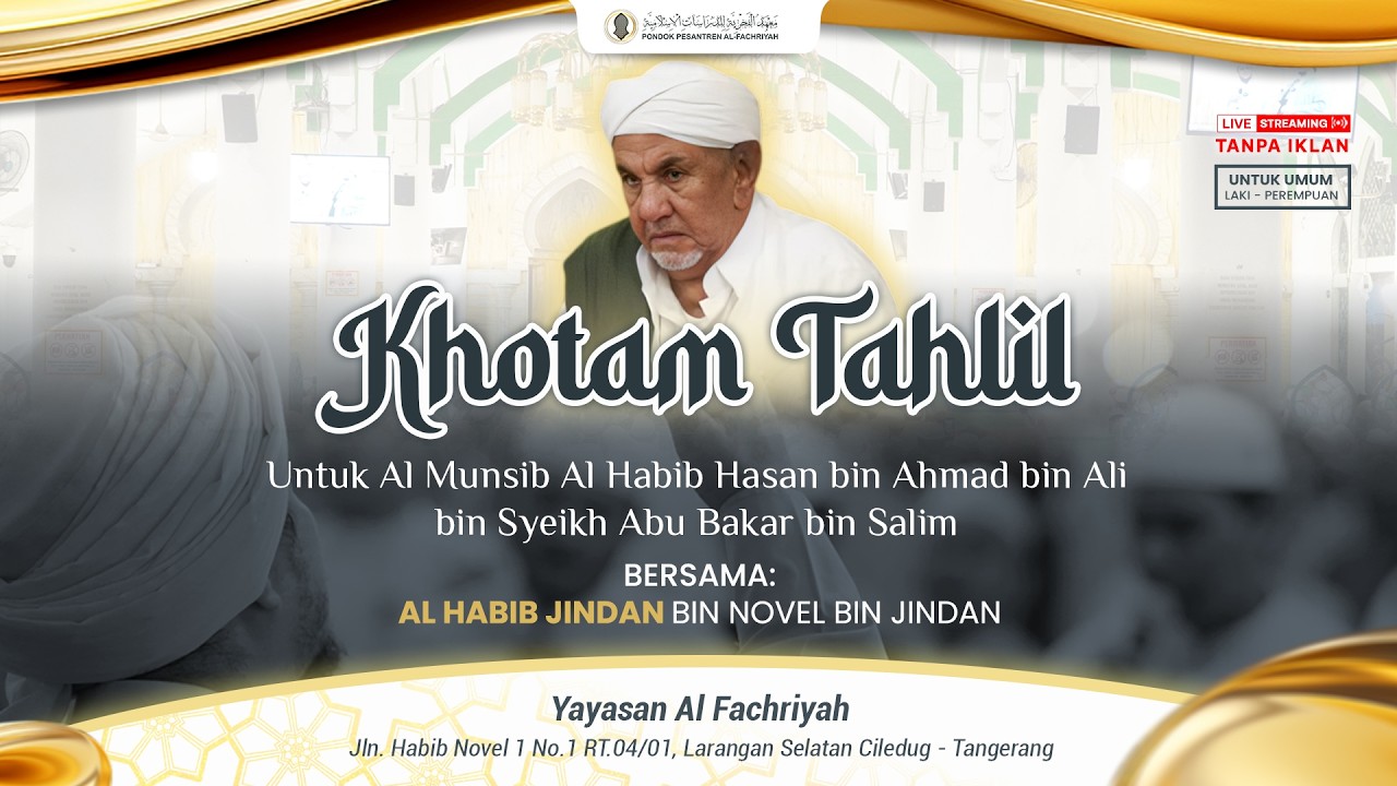 🔴Khotam Tahlil Al Munsib Al Habib Hasan bin Ahmad bin Ali BSA | Senin, 16 Februari 2026