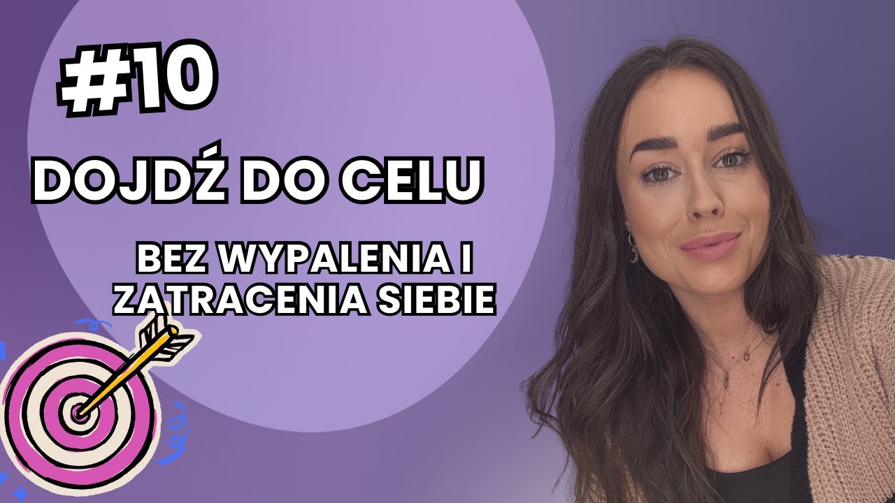 #10 Sukces, który nie kosztuje zdrowia | Jak nie wpaść w wypalenie po drodze!