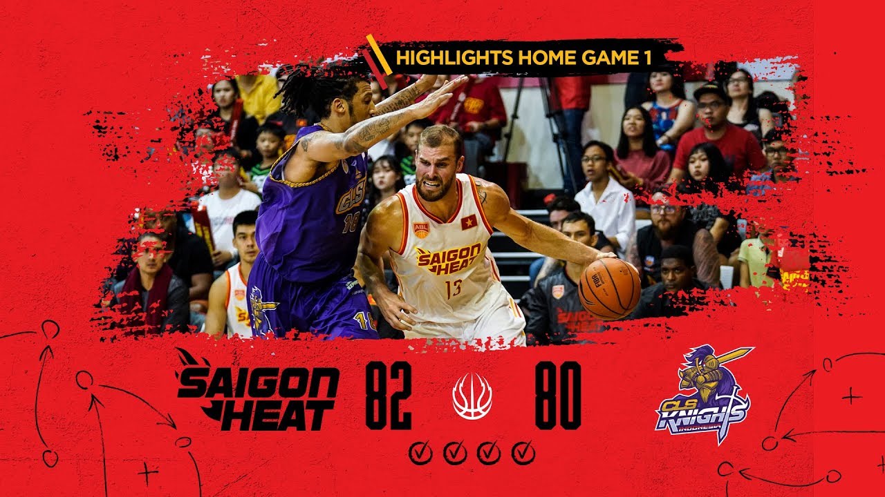 Highlight ABL9 || Home Game 1: Saigon Heat vs CLS Knights 18/11