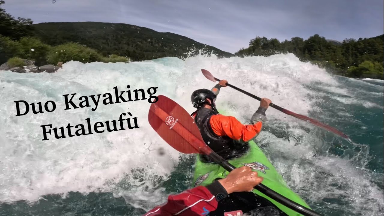 Duo Kayaking The Futaleufù