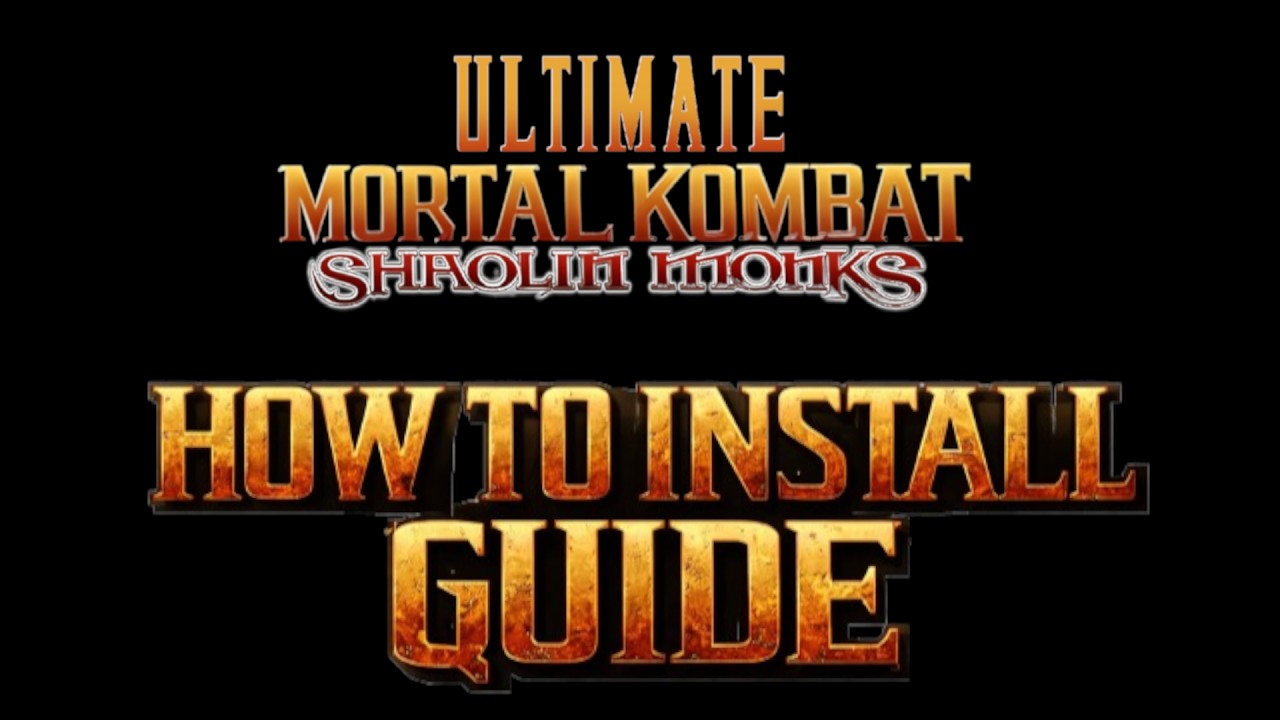 КАК УСТАНОВИТЬ ULTIMATE MORTAL KOMBAT SHAOLIN MONKS V.2 #mortalkombatshaolinmonks #mortalkombat