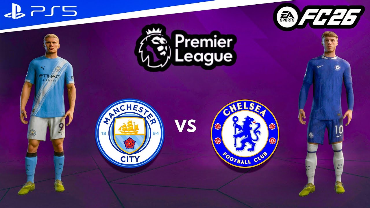 FC 26. - Manchester City vs. Chelsea | Premier League 25/26 Full Match [PS5™]