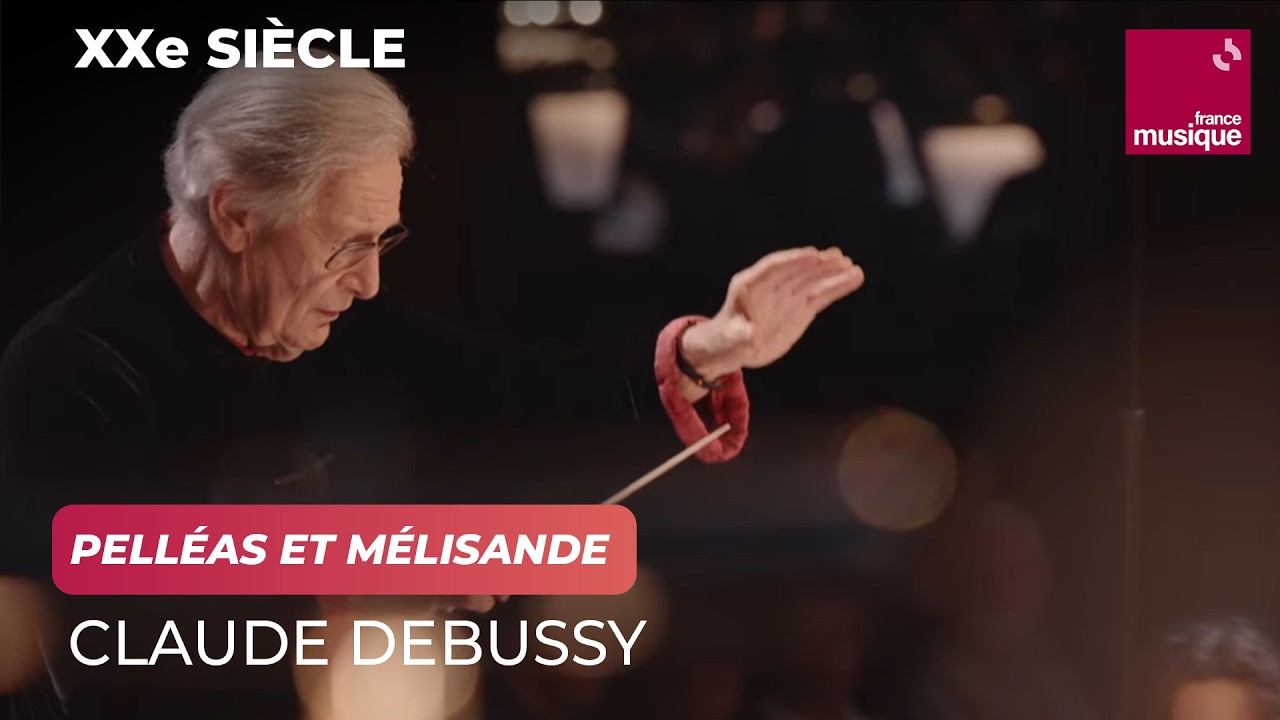 Debussy : Pelléas et Mélisande, suite