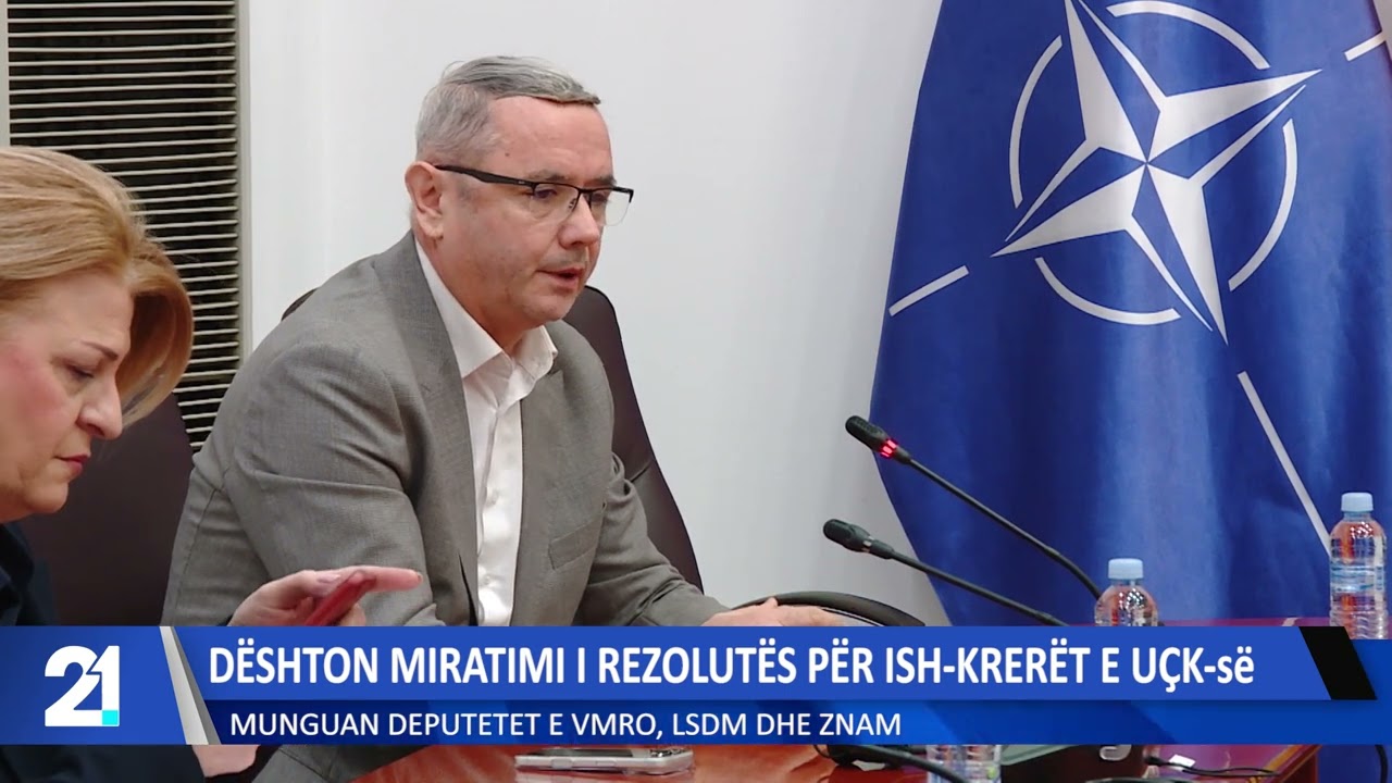Munguan deputetet e VMRO, LSDM dheZNAM! Dështon miratimi i rezolutës për ish-krerët e Kosovës!
