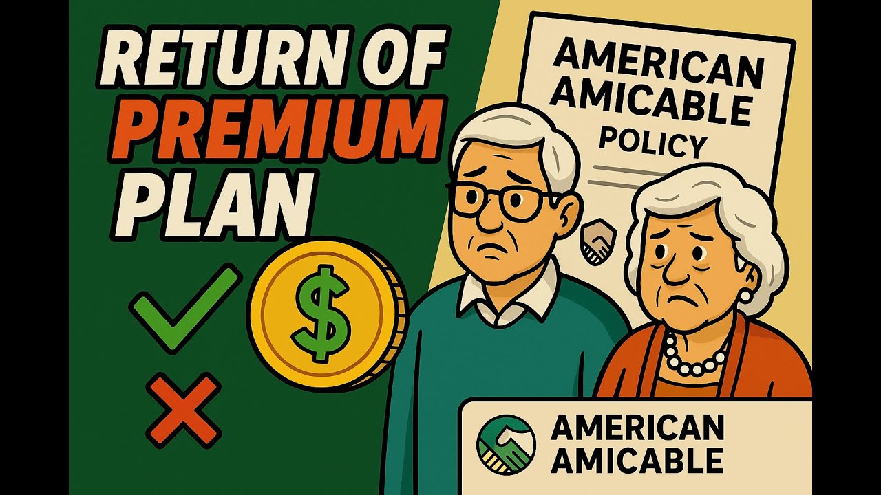 American Amicable Senior Choice Return of Premium Plan - BUYER BEWARE!