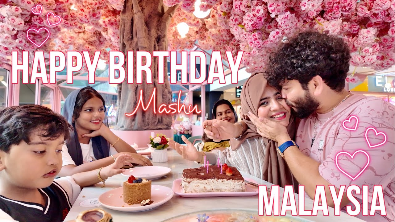 ഈ HEAVENLY LIFE തന്നത് സോനു ആണ് 🥰 MASHU’s BIRTHDAY IN EL&N LONDON CAFE 🥳🤩 | PAVILLION, MALAYSIA 🇲🇾😍