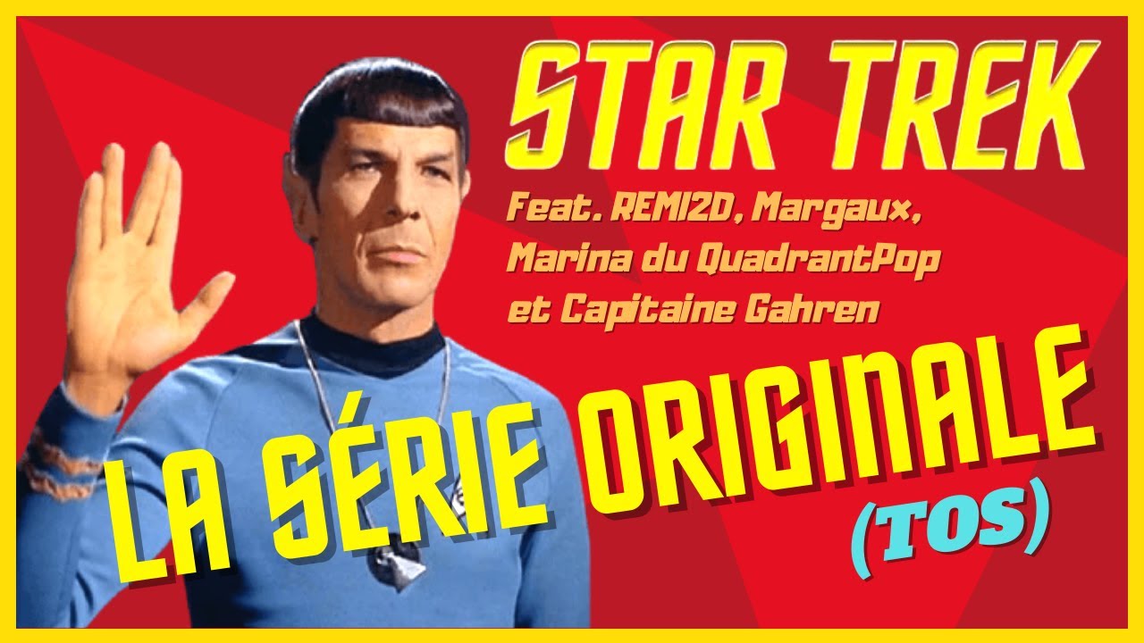STAR TREK The Original Série critique poussiereuse feat: Star trek french club, Quadrant pop, Remi2D
