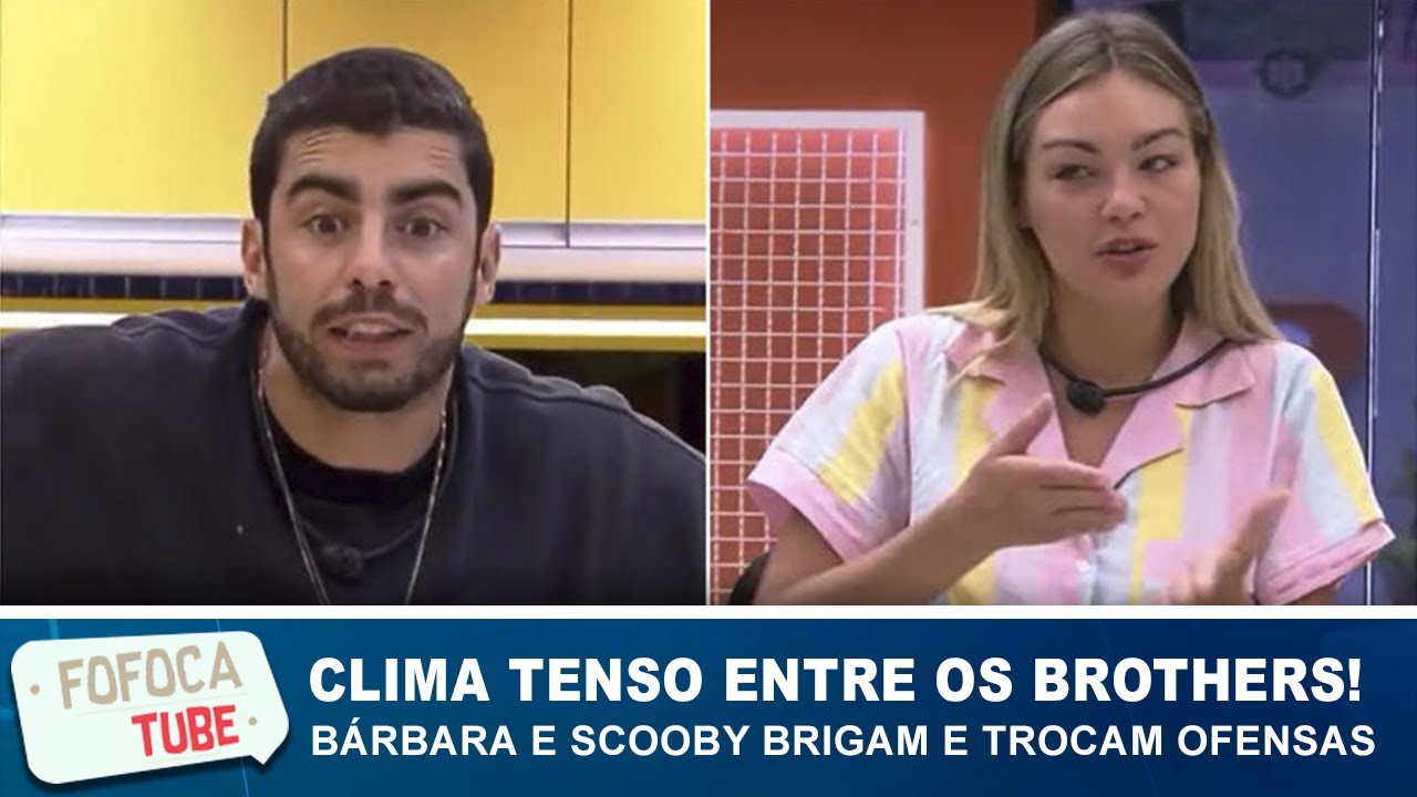 Clima  tenso entre os brothers! Bárbara e Pedro Scooby brigam e trocam ofensas