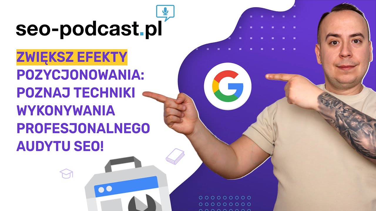 🔍 Jak SAMEMU wykonać AUDYT SEO? Krok po kroku - SEO Podcast