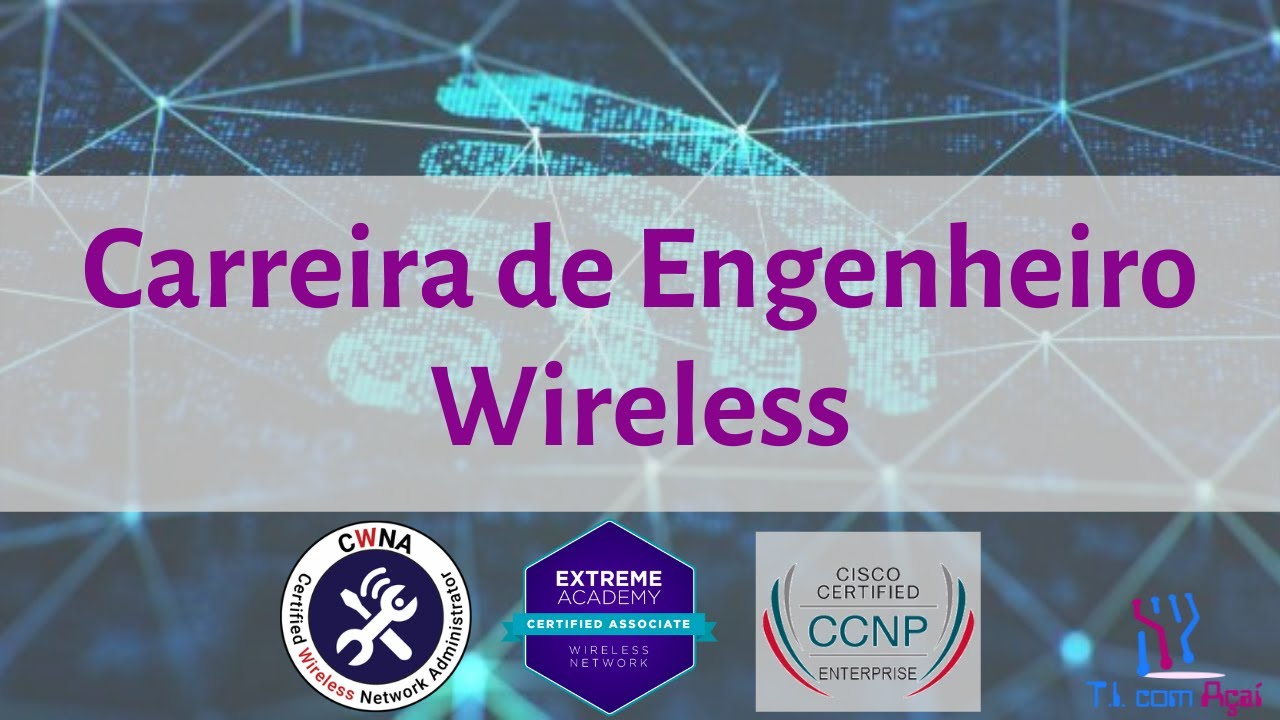 Carreira em Redes Wireless