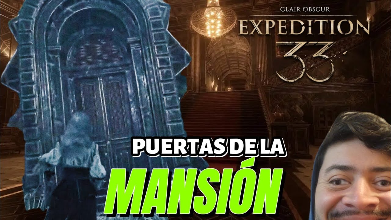 ¿Para Qué Sirven las PUERTAS de la MANSIÓN en Expedition 33? | GUÍA y Secretos