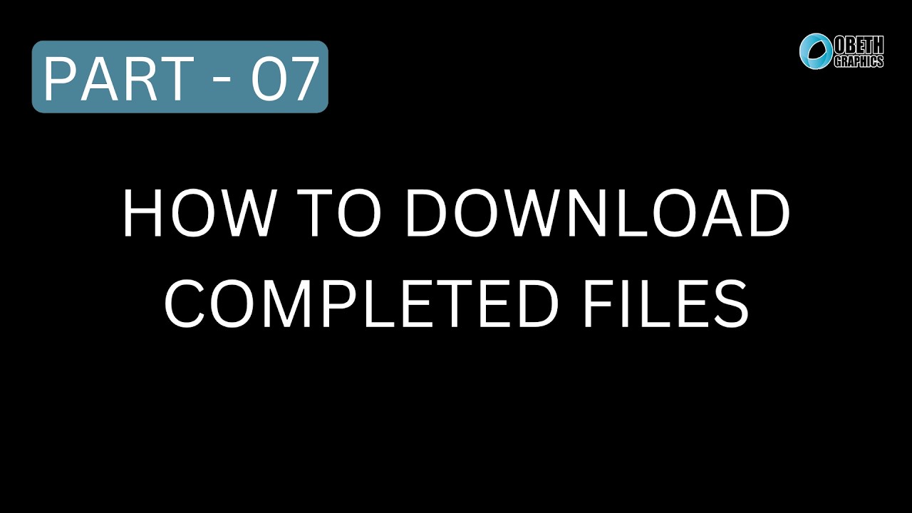 How to Download Your Completed Design Files from the OBETH Dashboard