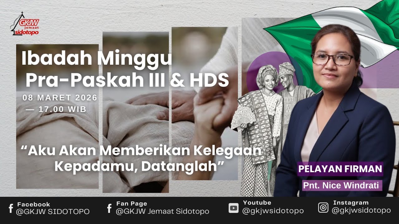 Ibadah Minggu Pra-Paskah III & HDS (Hari Doa Sedunia)  - 8 Maret 2026 // GKJW Jemaat Sidotopo