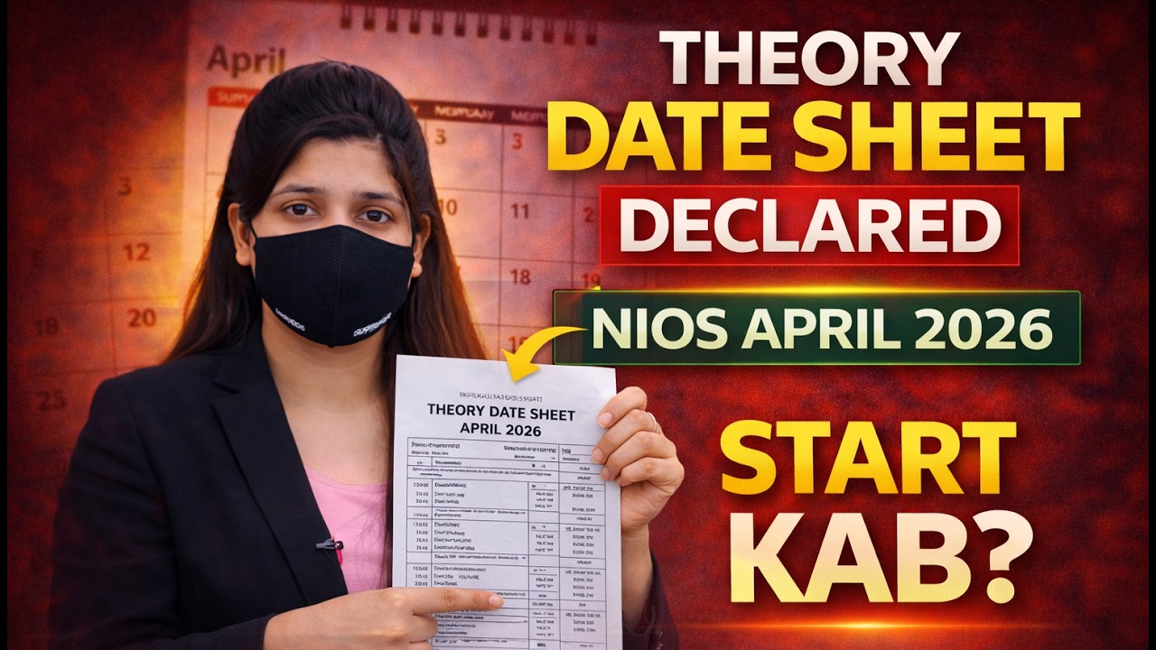 NIOS Theory Date Sheet 2026 Declared 🔥 April exam kab se start hoga ? | Don't Ignore 😱