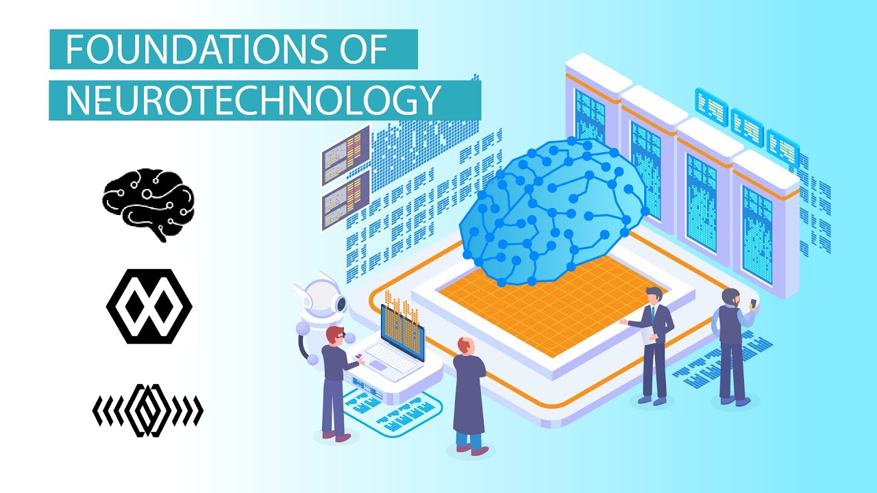 Foundations of Neurotechnology Free Online Course on Brain-Computer Interfaces