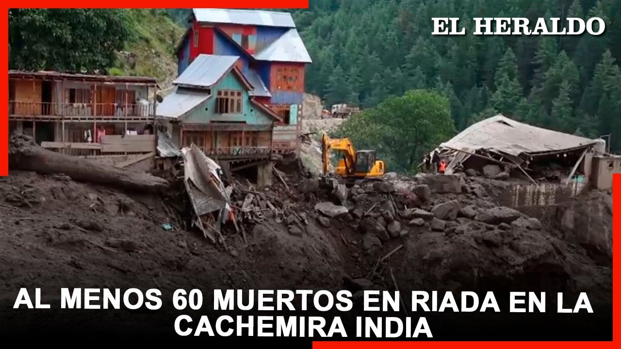Aumentan a 60 los fallecidos por una fuerte riada en la Cachemira india