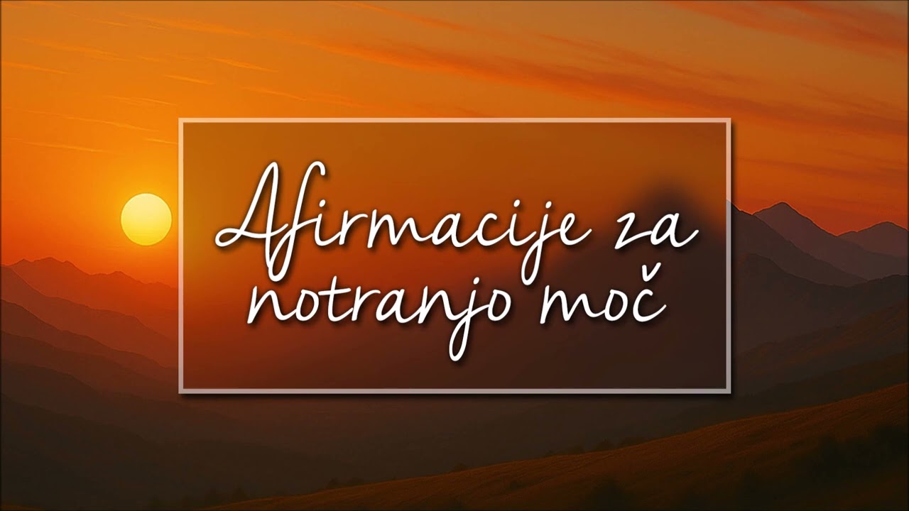 AFIRMACIJE ZA NOTRANJO MOČ 💎 Vodena meditacija