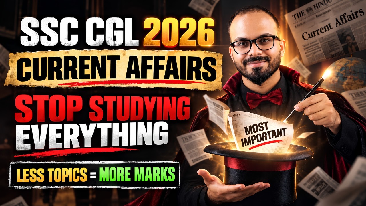 SSC CGL 2026 Current Affairs 🔥 Most Important Topics & Expected Questions | Based on PYQ Analysis