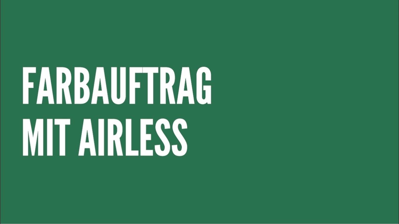 Farbauftrag mit Airless Spritzger&auml;t