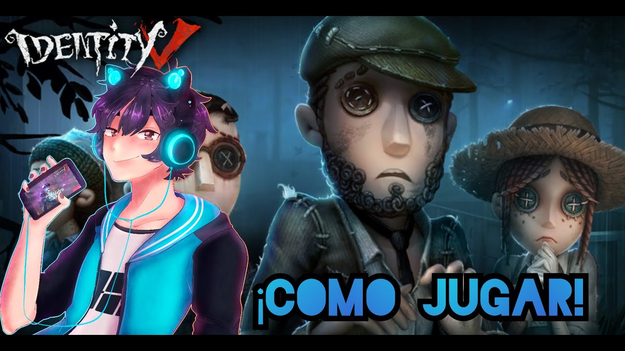 IDENTITY V ✨ &iexcl;COMO JUGAR DESDE EL INICIO, TUTORIAL, GU&Iacute;A Y CONSEJOS! 💎 &iexcl;SI ERES NUEVO ENTRA AQU&Iacute;! 💥