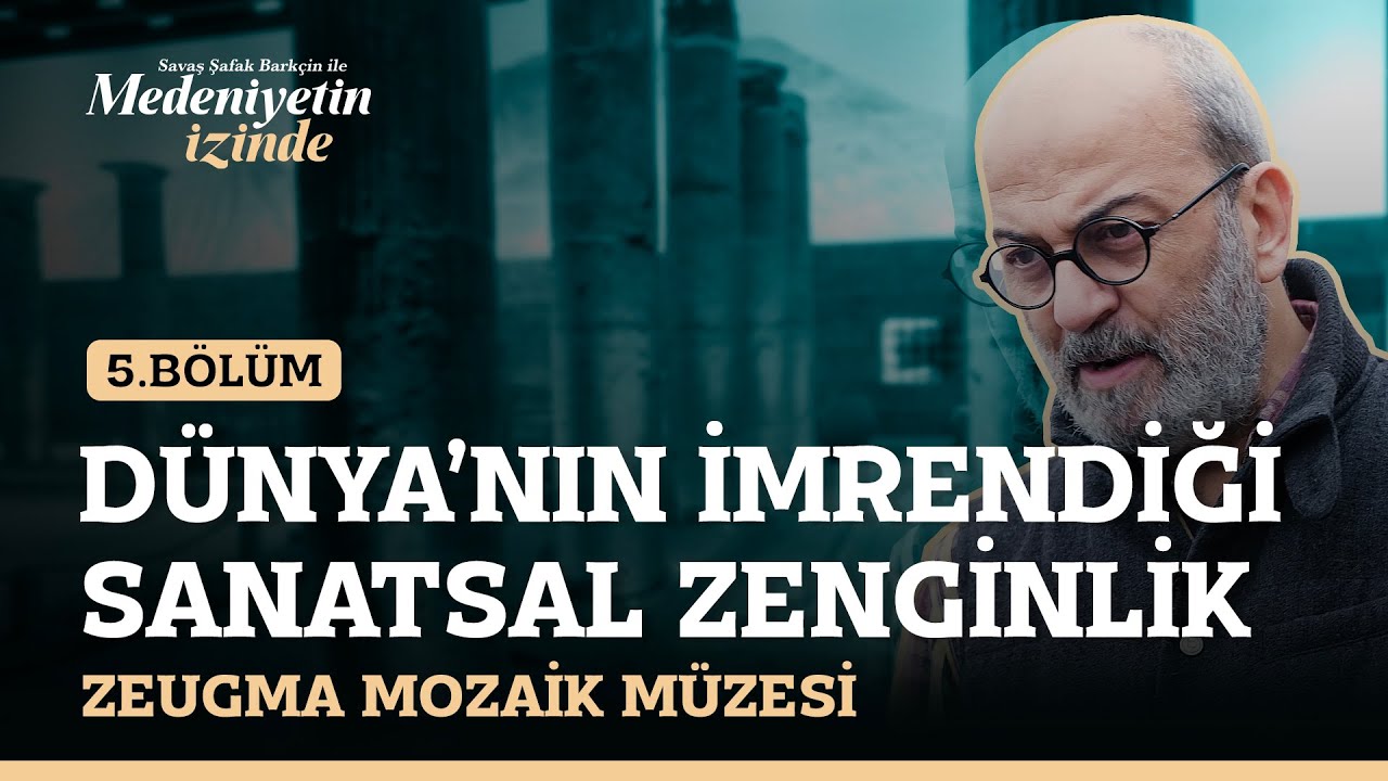 Dünyanın İmrendiği Sanatsal Zenginlik | Savaş Şafak Barkçin ile 