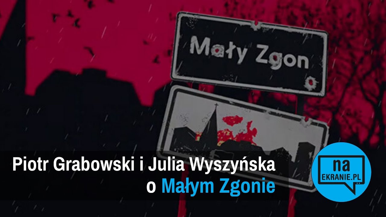 Piotr Grabowski i Julia Wyszyńska o serialu Małym Zgonie