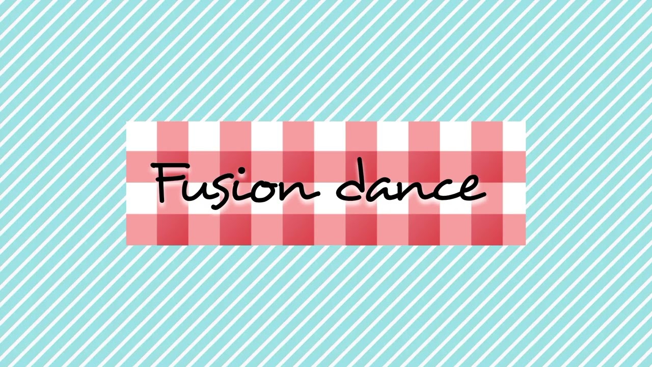 Fusion dance 💃🏻 💗# like 💬 💗