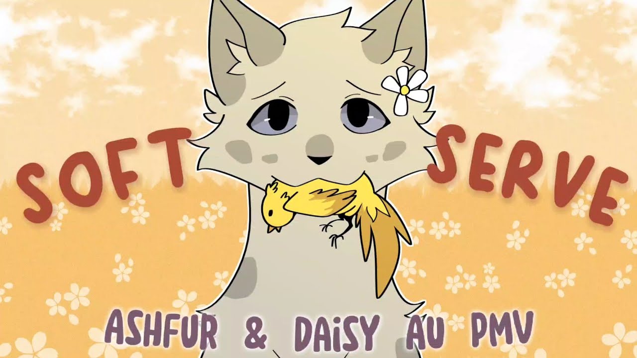 Soft Serve - Ashfur & Daisy Warrior Cats AU PMV